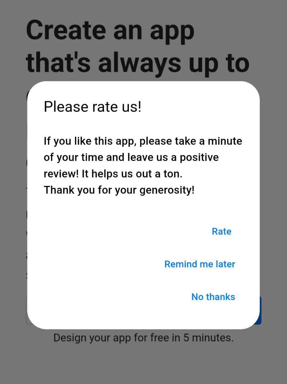 Een screenshot van de beoordelingsherinnering die zegt: Beoordeel ons alstublieft! Als je deze app leuk vindt, neem dan een minuut van je tijd om ons een positieve beoordeling te geven! Het helpt ons enorm. Bedankt voor je vrijgevigheid!