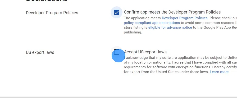 Clicca sulle caselle per accettare le politiche del programma per sviluppatori e di Play App Signing, così come le leggi statunitensi sull'esportazione.